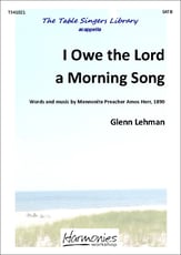 I Owe the Lord a Morning Song SATB choral sheet music cover